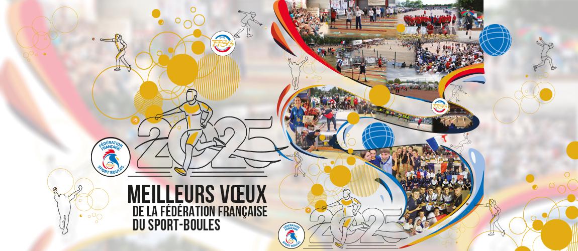 La Fédération Française du Sport-Boules vous présente ses meilleurs vœux